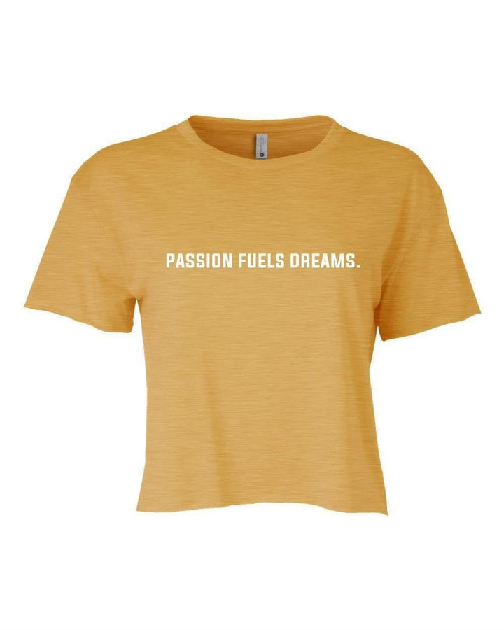 Passion Fuels Dreams Crop Tee - Inspired Eye Boutique